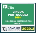 Diplomacia Clio ANUAL - LÍNGUA PORTUGUESA - 168 Horas (CLIO/DAMÁSIO 2020.2 / 2021.1) - CACD 360 (Carreiras Internacionais)